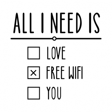 All I need is FREE WIFI